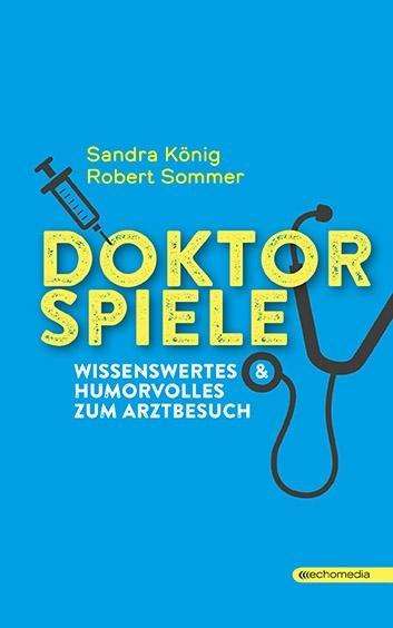 Doktor Spiele von Robert Sommer
